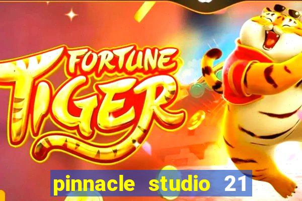 pinnacle studio 21 ultimate download crackeado